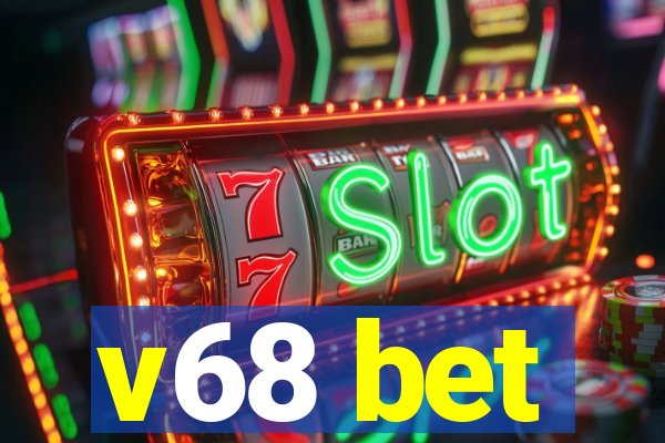 v68 bet